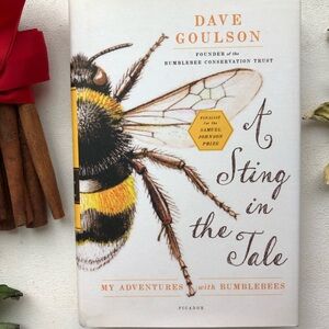 A Sting in the Tale Book by Dave Goulson 📒🐝